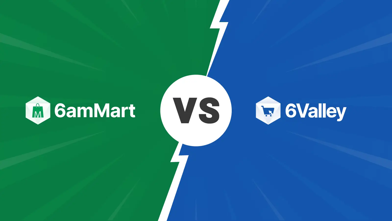 6amMart VS 6Valley