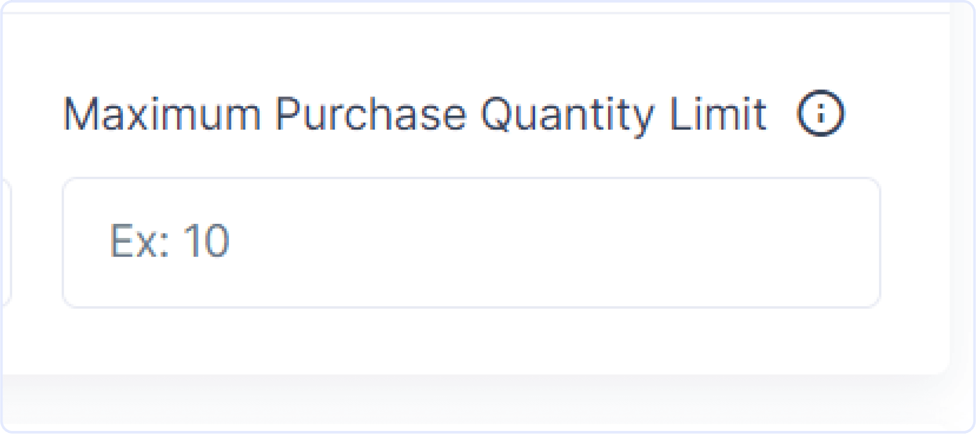 Maximum purchase Quantity