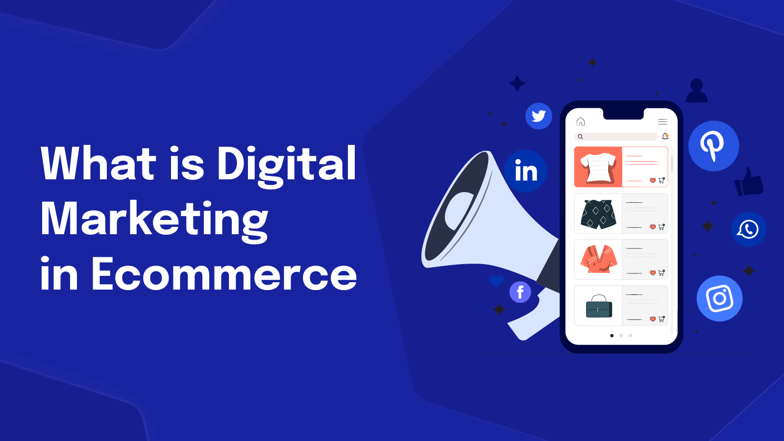 what is digital marketing in -ecommerce