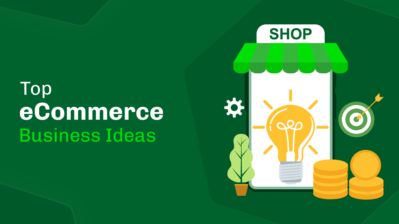 20 Top eCommerce Business Ideas