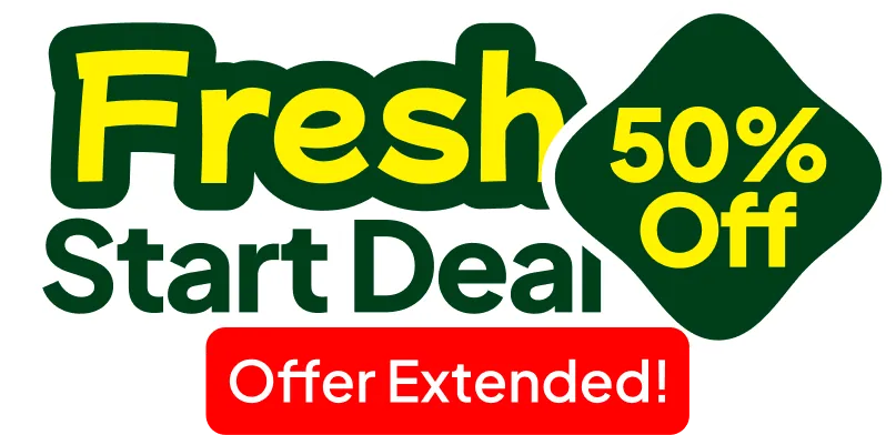 Fresh Start Deal 50% Offer Extended